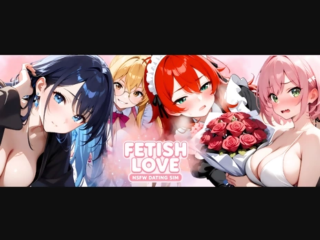 Fetish Love: NSFW Dating Sim v0.2 Demo